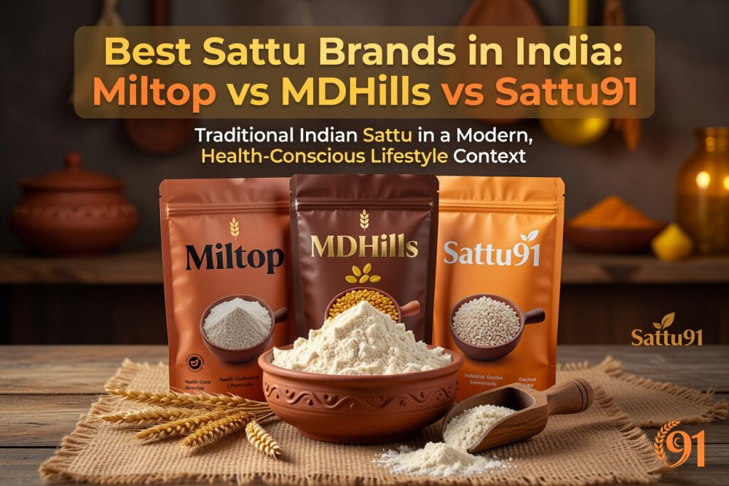 Best Sattu Brands in India: Miltop vs MDHills vs Sattu91