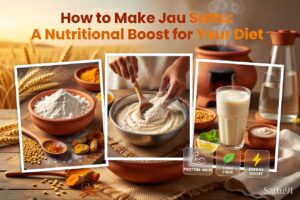 How to Make Jau Sattu: A Nutritional Boost for Your Diet