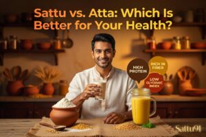 Sattu vs. Atta: Which Is Better for Your Health?
