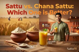 Sattu vs. Chana Sattu: Which One is Better?